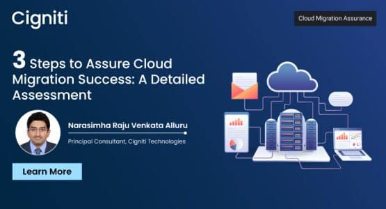 3 Steps to Assure Cloud Migration Success: A Detailed Assessment