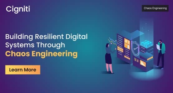 Building Resilient Digital Systems Through Chaos Engineering