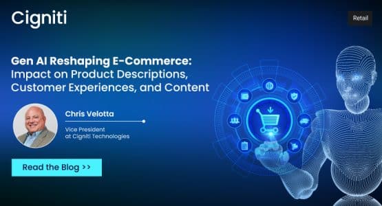 Gen AI Reshaping E-Commerce: Impact on Product Descriptions, Customer Experiences, and Content