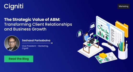 The Strategic Value of ABM: Transforming Client Relationships and Business Growth