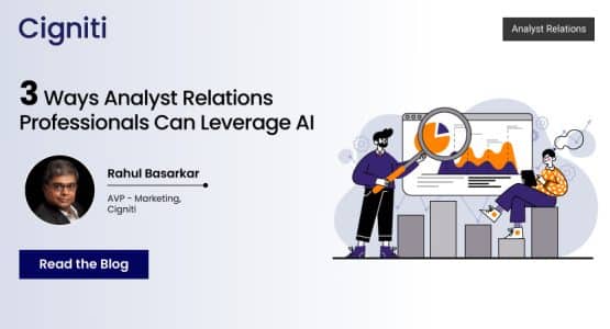 3 Ways Analyst Relations Professionals Can Leverage AI