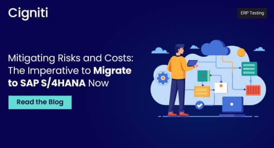 Mitigating Risks and Costs The Imperative to Migrate to SAP S4HANA Now