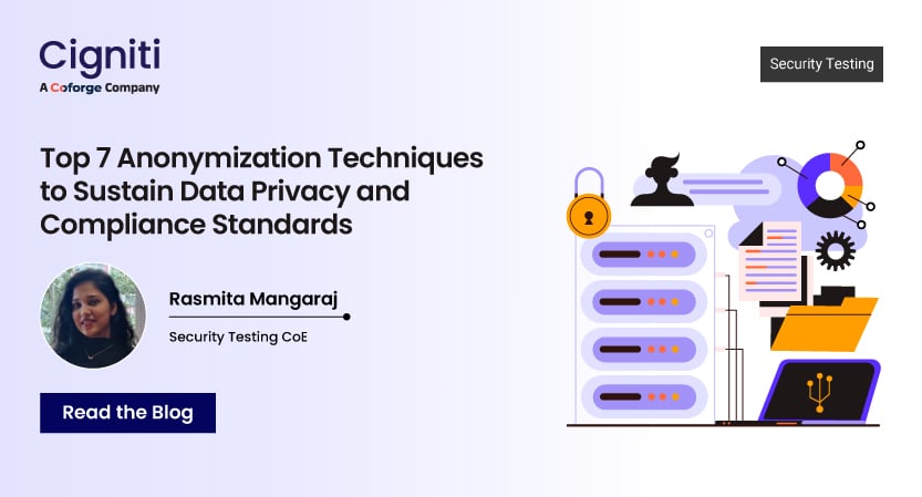 Top 7 Anonymization Techniques for Data Privacy and Compliance | Cigniti