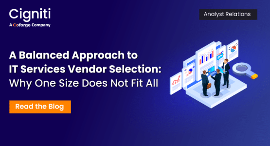 A Balanced Approach to IT Services Vendor Selection: Why One Size Does Not Fit All