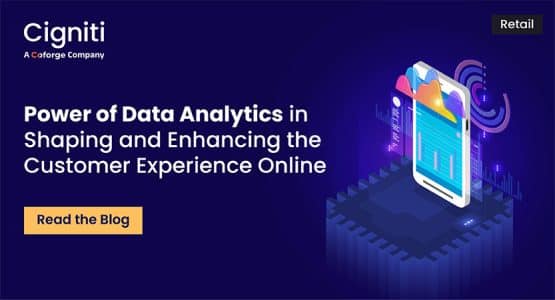 Power of Data Analytics in Shaping and Enhancing the Customer Experience Online