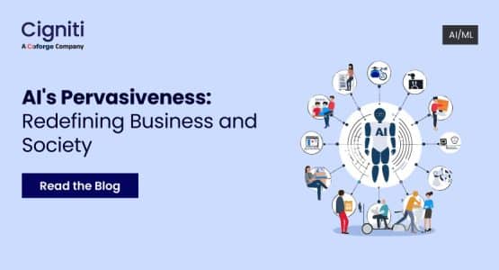 AI's Pervasiveness: Redefining Business and Society