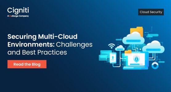 Securing Multi-Cloud Environments: Challenges and Best Practices