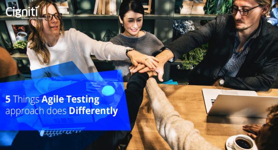 5 Things Agile Testing approach does Differently