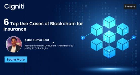6 Top Use Cases of Blockchain for Insurance