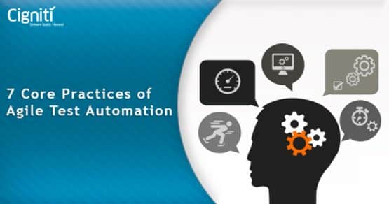 7 Core Practices of Agile Test Automation