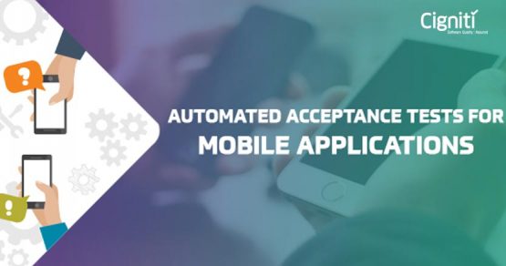 Automated Acceptance Tests for Mobile Applications