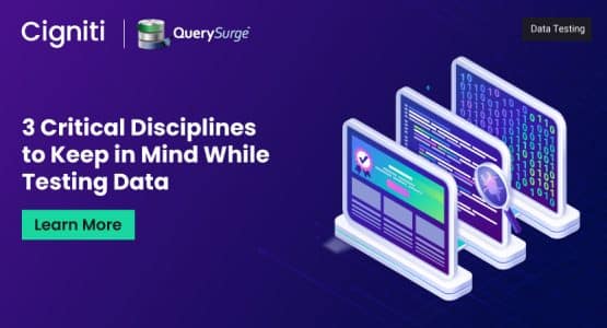 3 Critical Disciplines to Keep in Mind While Testing Data