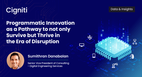 Programmatic Innovation as a Pathway to not only Survive but Thrive in the Era of Disruption