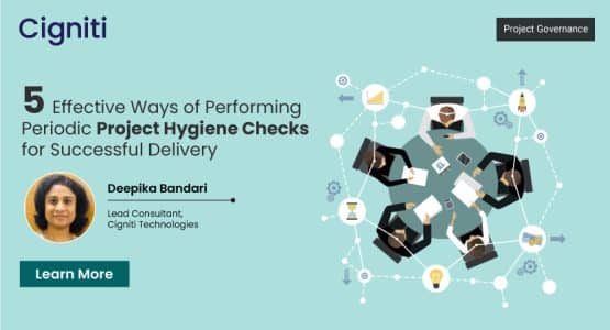 5 Effective Ways of Performing Periodic Project Hygiene Checks for Successful Delivery