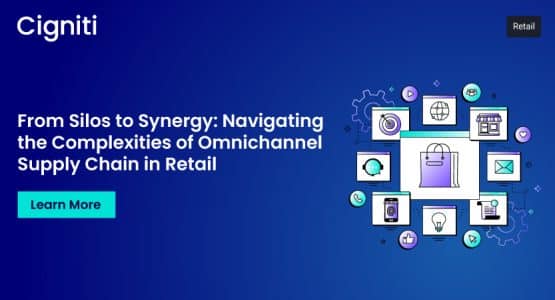 From Silos to Synergy: Navigating the Complexities of Omnichannel Supply Chain in Retail