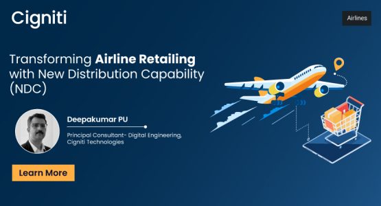 Transforming Airline Retailing with New Distribution Capability (NDC)