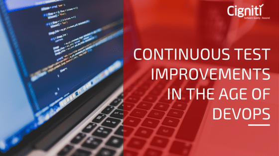 Continuous Test Improvements in the Age of DevOps