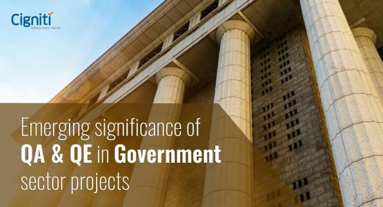 Emerging significance of QA & QE in Government sector projects
