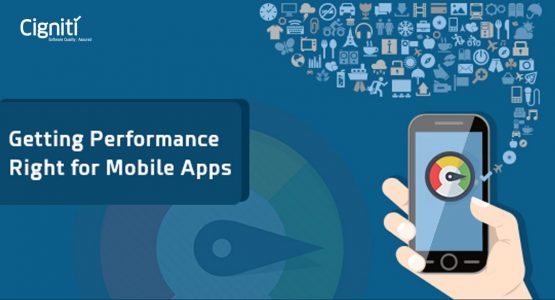 Getting Performance Right for Mobile Apps