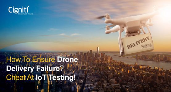 How to Ensure Drone Delivery Failure? Cheat at IoT testing!