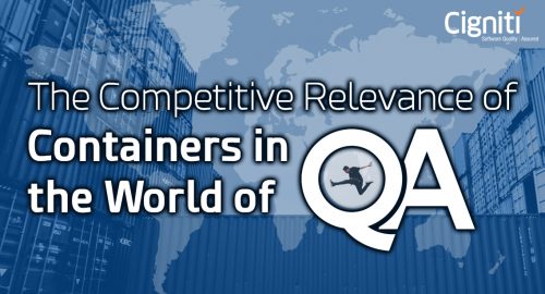 Competitive Relevance of Containers in the World of Quality assurance