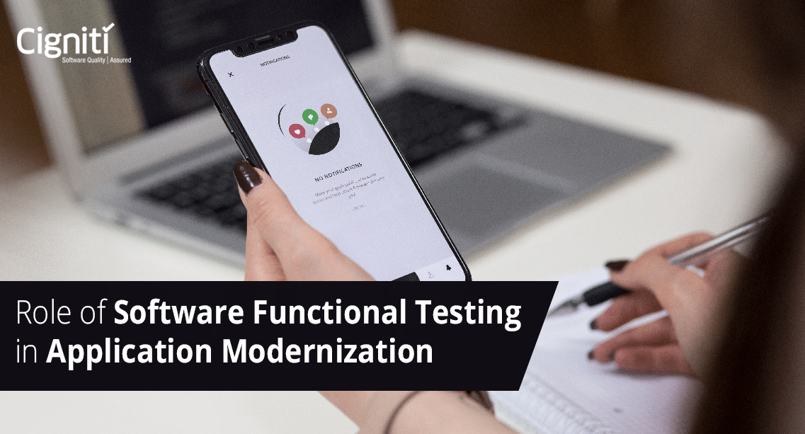 Role of Software Functional Testing in Application Modernization