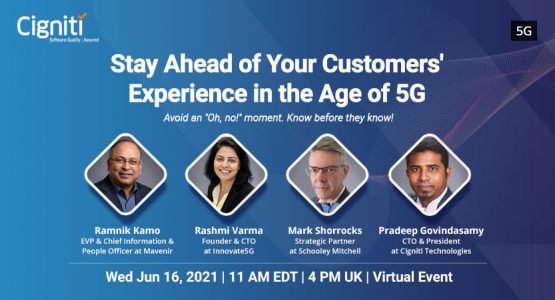 Stay Ahead of Your Customers' Experience in the Age of 5G