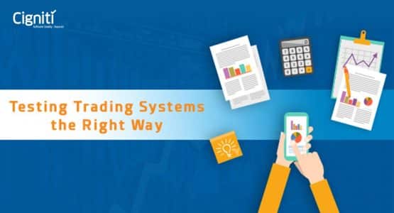 Testing Trading Systems the Right Way