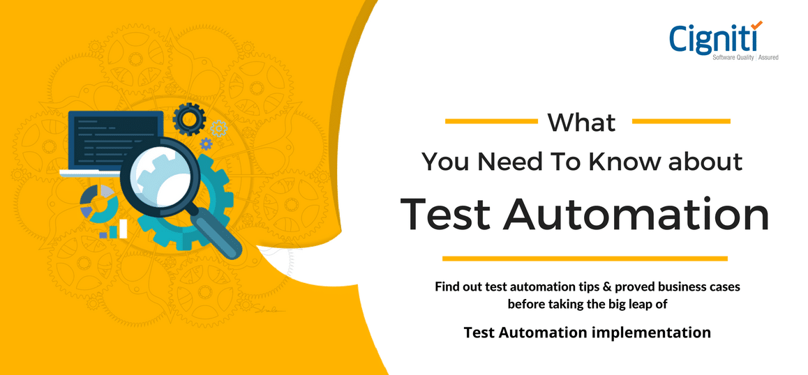 What You Need To Know about Test Automation