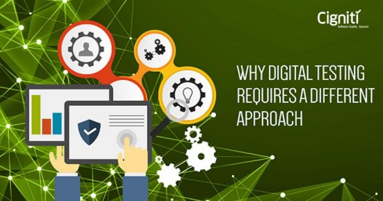 Why Digital Testing Requires a Different Approach?