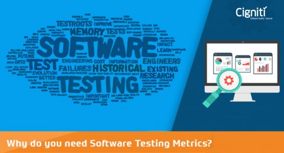 Why do you need Software Testing Metrics?