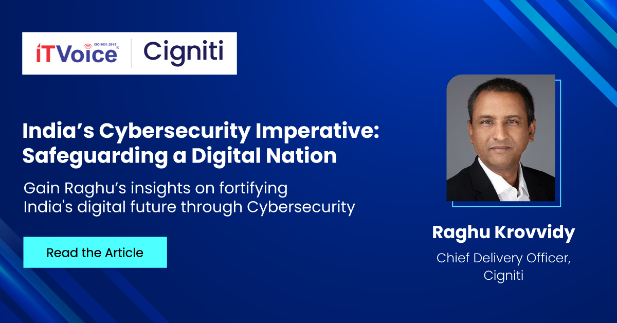 India’s Cybersecurity Imperative: Safeguarding a Digital Nation India’s Cybersecurity Imperative: Safeguarding a Digital Nation