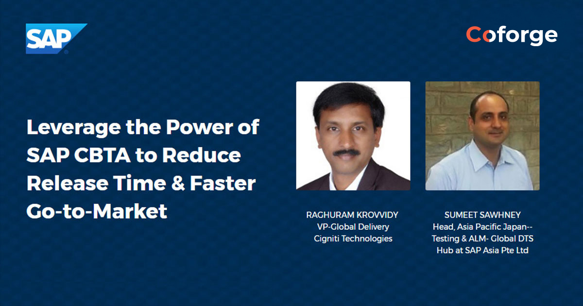 Leverage the Power of SAP CBTA to Reduce Release Time & Faster Go-to-Market